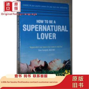 How to be a Supernatural Lover Sherron Mayes Sherron May