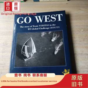 GO WEST the story of team veritas in the bt global challe