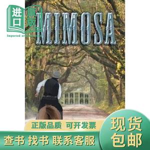 现货Mimosa[9781635684315] Sutton, Linwood 2017-03