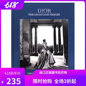 现货原版 Dior: The Legendary Images 迪奥：传奇影象 伟大的摄影师和迪奥 时尚服装摄影画册