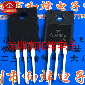 K10A60W TK10A60W 仓库优质进口现货 TO-220F 600V 9.7A 优先发货