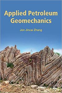 预订Applied Petroleum Geomechanics Jon Jincai Zhang (Author)[9780128148143]