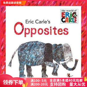 Eric Carle's Opposites 艾瑞卡尔爷爷 儿童英文英语启蒙绘本