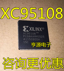 XC95108-15PC84C 84I 10PC84C 84I -10TQ100C 100I -10PQ160I 160