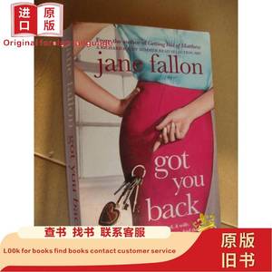 Got Your Back JANE FALLON 2008