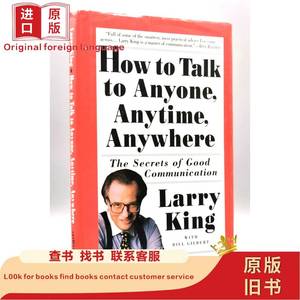超级沟通术 Larry King：How to Talk to Anyone, Anytime, An