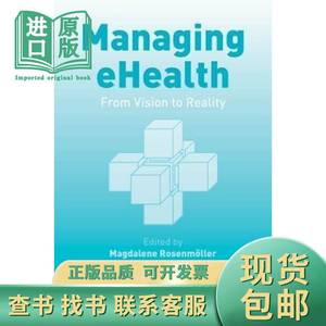 现货 Managing Ehealth: From Vision To Reality [9781137379