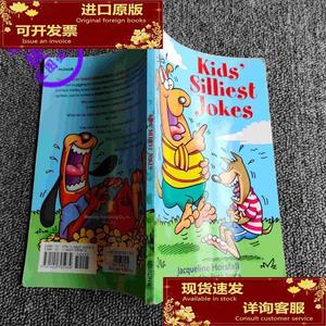 Kids  Silliest Jokes/Jacqueline Horsfall  著；Buck Jones  绘