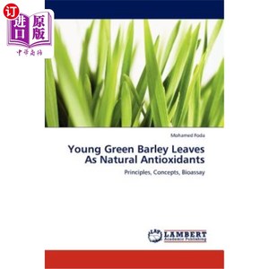 海外直订Young Green Barley Leaves As Natural Antioxidants 青绿大麦叶为天然抗氧化剂