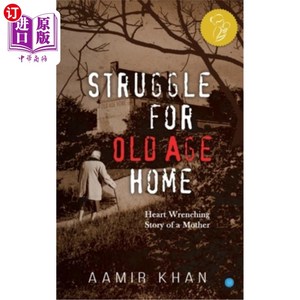海外直订Struggle for Old Age Home 为老年之家而奋斗