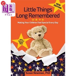 海外直订Little Things Long Remembered: Making Your Children Feel Special Every Day 长久以来记得的小事情：让你的孩子