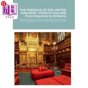 海外直订THE PEERAGE OF THE UNITED KINGDOM - FOURTH VOLUME - From Palumbo to Williams: Ge 英国贵族-第四卷-从帕兰博到威