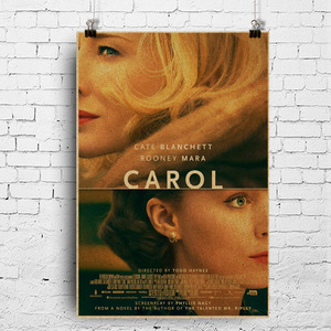 卡萝尔大片电影海报Carol卡罗尔鲁妮玛拉Rooney装饰画挂图即刻发