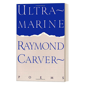 英文原版 Ultramarine: Poems 海青色:诗集 Raymond Carver雷蒙德·卡佛 英文版 进口英语原版书籍