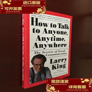 How To Talk To Anyone, Anytime, Anywhere【英文】/Larry King