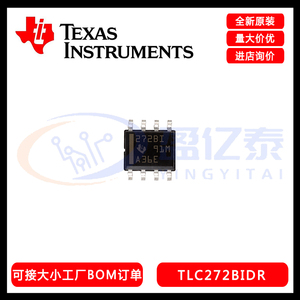 全新原装TI TLC272BIDR 贴片SOP-8 丝印272BI 精密二路运算放大器