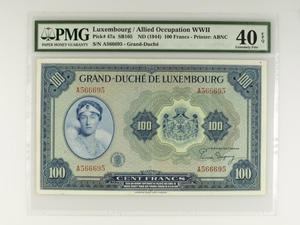 PMG40E 卢森堡1944年100法郎 精美大票幅 女大公 A冠无47