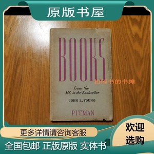 Books: From the MS. to the Bookseller, John L. Young著,1947