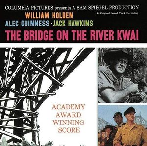 The Bridge on the River Kwai 桂河大桥 原声 全新限定盘CD