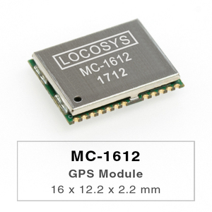 MC-1612通用GPS模块12x16mm NMEA0183标准协9600MTK高精度授时