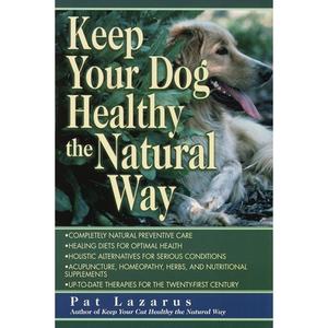 【4周达】Keep Your Dog Healthy the Natural Way [9780449005149]