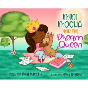 【4周达】Mini Mocha and The Dream Queen [9781087803180]