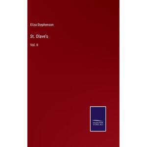 【4周达】St. Olave's: Vol. II [9783375001957]