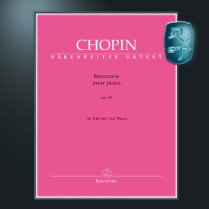 骑熊士原版 肖邦 船歌 升F大调 Op60 钢琴独奏 Chopin Barcarolle for Piano in F-sharp major op. 60 BA11831