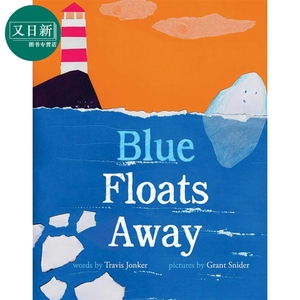 小冰山的旅程 Blue Floats Away 英文原版 儿童科普绘本 知识百科图画故事书 精装进口儿童读物4-8岁 水循环故事 又日新