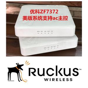 Ruckus优科ZF7372 ZF7321室内双频智能AP POE供电手游工作室包邮
