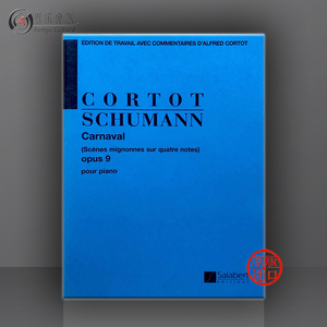 舒曼 狂欢节 Op9 钢琴独奏 科尔托版 法语版 售完缺货 萨拉伯特原版进口乐谱书 Schumann Carnaval Piano Solo HL50413580