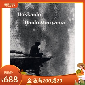 现货 森山大道北海道摄影集画册书 Daido Moriyama: Hokkaido