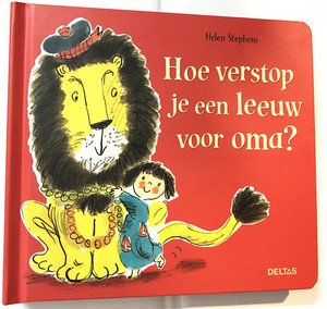 荷兰语原版 hoe verstop je een leeuw voor oma儿童绘本纸板图画