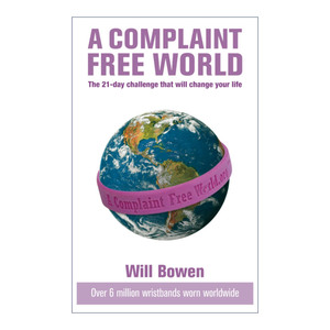英文原版 A Complaint Free World 不抱怨的世界 威尔·鲍温 英文版 进口英语原版书籍