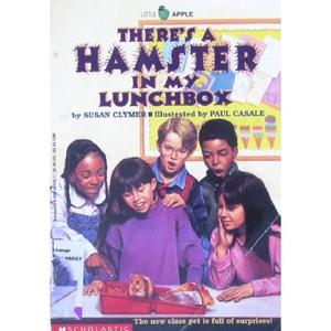 Theres a Hamster in My Lunchbox Little Apple by Susan Clymer平装Scholastic有一个仓鼠在我的午餐盒(小苹果)