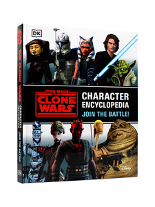 现货 Star Wars the Clone Wars Character Encyclopedia: Join the Battle!星球大战克隆人战争角色百科全书:加入战斗!  英文原版