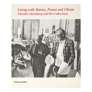 「现货」Theodor Ahrenberg and His Collections 与马蒂斯、毕加索和新十年生活在一起：西奥多·阿伦伯格和他的收藏