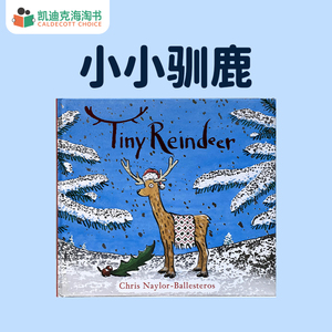 凯迪克海淘书 Tiny Reindeer 小小驯鹿  3-6岁 精装 英文原版绘本