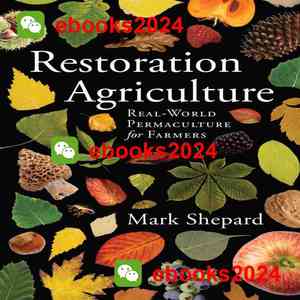 Restoration Agriculture_ Real-W - Mark Shepard