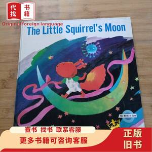 The Little Squirrel’s Moon (The World of love) 见图