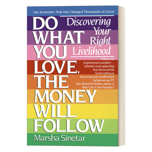 英文原版 Do What You Love  The Money Will Follow 做你喜欢的事情 钱就会随之而来 Marsha Sinetar 英文版 进口英语原版书籍