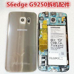 S6edge三星G9250主板屏幕总成摄像头电池后盖中框尾插排线喇叭