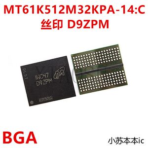 全新原装 DDR6 2G MT61K512M32KPA-14:C 丝印 D9ZPM 现货芯片