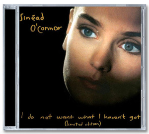 Sinéad O'Connor - I Do Not Want What I Haven& Got