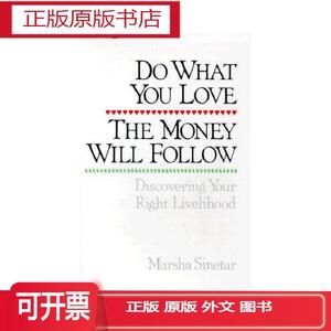 正版Do What You Love, the Money Will Follow: