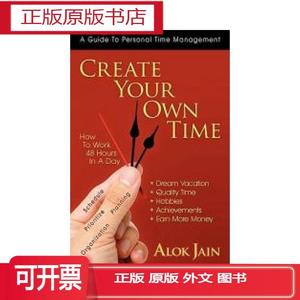 正版Create Your Own Time: How to Work 48