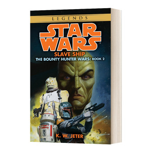 星球大战赏金猎人2 奴隶船 Star Wars The Bounty Hunter Wars #2 Slave Ship 英文原版科幻小说 进口英语书籍