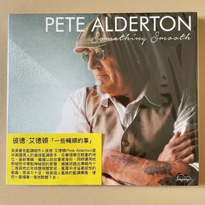 SW515CD彼德.艾德顿Pete Alderton 一些畅顺的事 蓝调 发烧男声CD