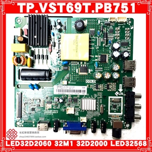 TP.VST69T.PB751 长虹LED32D2060 32M1 32D2000 LED32568原装主板