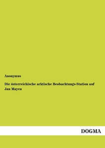 预售 按需印刷Die ?sterreichische arktische Beobachtungs-Station auf Jan Mayen德语ger